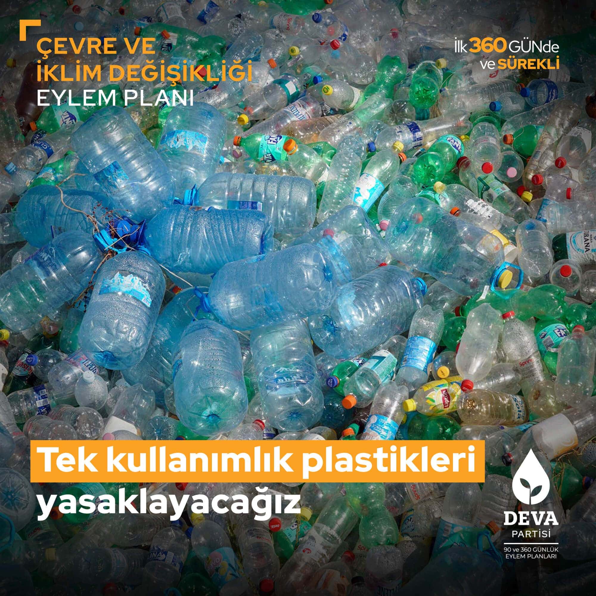 Tek kullanımlık plastikleri yasaklayacağız
